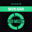 Movin Again