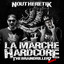 La Marche Hardcore 2 - The Braindrillerz Remix