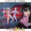 CRUISIN'GANG - Be My Life