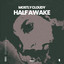 Half Awake - Extended Mix