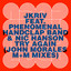 Try Again - John Morales M+M Alt Mix