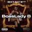 BossLady B @Brit The Celeb - Been Dat B***h