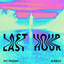 Last Hour - Extended Mix