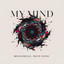 My Mind