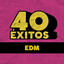 40 Éxitos: EDM cover