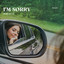 I'm Sorry