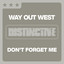 Don't Forget Me - Hiroshi Watanabe Mix