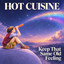 HOT CUISINE - keep that flame feelin 1982