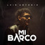 Luis Antonio - Mi Barco