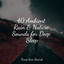 40 Ambient Rain & Nature Sounds for Deep Sleep cover