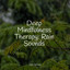 Deep Mindfulness Therapy: Rain Sounds cover