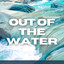 Out of the Water cover
