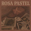 Rosa pastel - Cover