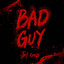 Jay Don Dada @JayLuhhhh - Bad Guy
