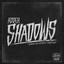Shadows - Habstrakt Remix