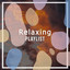 Relaxing Playlist cover