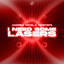 I Need Some Lasers - Extended Mix