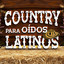 Country para Oídos Latinos cover