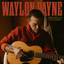 Waylon Payne - Holding On To Lonely