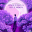 Once Upon A Blue Moon cover