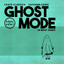 Ghost Mode - In: Most Remix