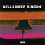Bells Keep Ringin'
