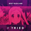 I Tried - Mickey Shiloh