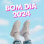 Bom dia 2024 cover