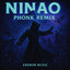 NINAO - PHONK REMIX