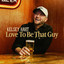 Kelsea Hart - Love To Be That Guy