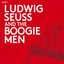 Ludwig Seuss and the Boogiemen cover