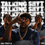 Talking Shyt