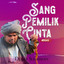 Sang Pemilik Cinta cover