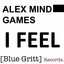 Alex Mind Games — I Feel (James Kininmonth Remix) cover art