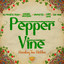 Machel Montano, Lady Lava & DJ Private Ryan - Pepper Vine (feat. Drupatee & Jus Now)