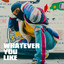 Whatever You Like cover