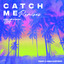 Catch Me - Keerthin, FALCO Extended Remix