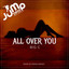 All Over You - Frank Amodo Remix