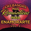 Las Bandas Más Románticas Para Enamorarte Vol. 2 cover