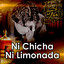 Ni Chicha Ni Limonada cover