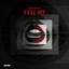 Tell Me - Extended Mix