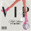 VIP - Nick Sanza
