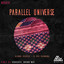 Parallel Universe - Aguacate & Bruno May Remix