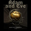 Adam and Eve