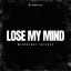 Lose My Mind - Extended Mix
