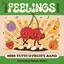 Miss Tutti & the Fruity Band, Emma Jayne - The Feelings Song