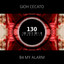 B4 My Alarm - D.A.V.E. The Drummer Remix