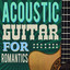 Acoustic Guitar for Romantics cover