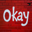 Okay