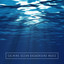 Calming Ocean Background Music for Sleep Session, Water Sounds cover